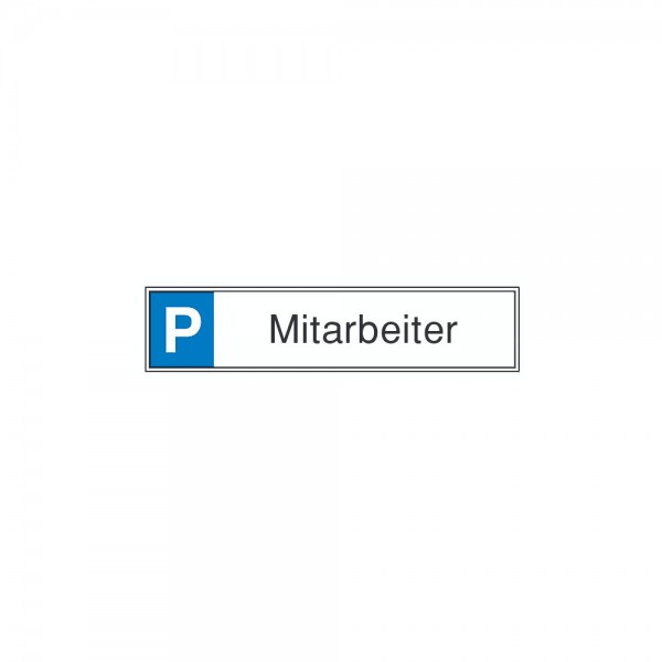 Parkplatzschild Mitarb. Aluminium geprägt