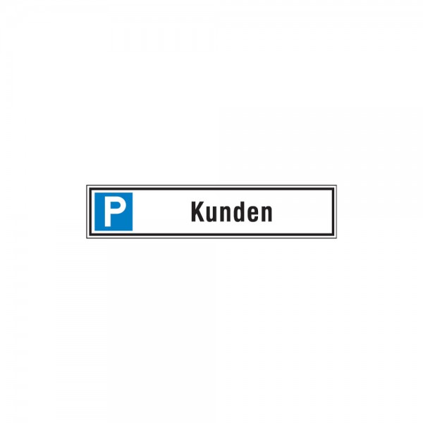 Parkplatzschild 520 x110 mm Alu, Kunden